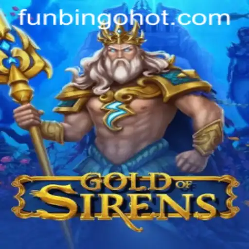 Exploring the Exciting World of GoldofSirens and FunBingo HOT