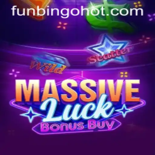 Unveiling the Thrills of MassiveLuckBonusBuy in the World of FunBingo HOT