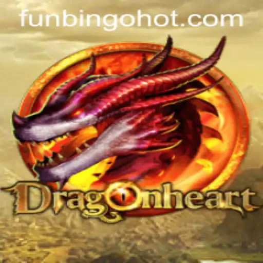 DragonHeart: A Journey Through Adventure and Strategy with FunBingo HOT